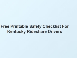 Essential Safety Checklist for Kentucky Rideshare Drivers