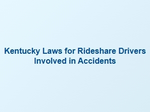 Safety Tips for Kentucky Rideshare Drivers After Accidents
