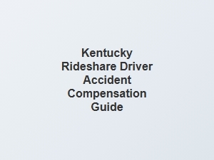 Understanding Legal Rights for Kentucky Rideshare Drivers After an Accident